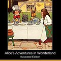 Cover Art for 9781406597530, Alice's Adventures in Wonderland (Illustrated Edition) (Dodo Press) by Lewis Carroll