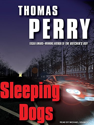 Cover Art for 9781400160280, Sleeping Dogs by Thomas Perry