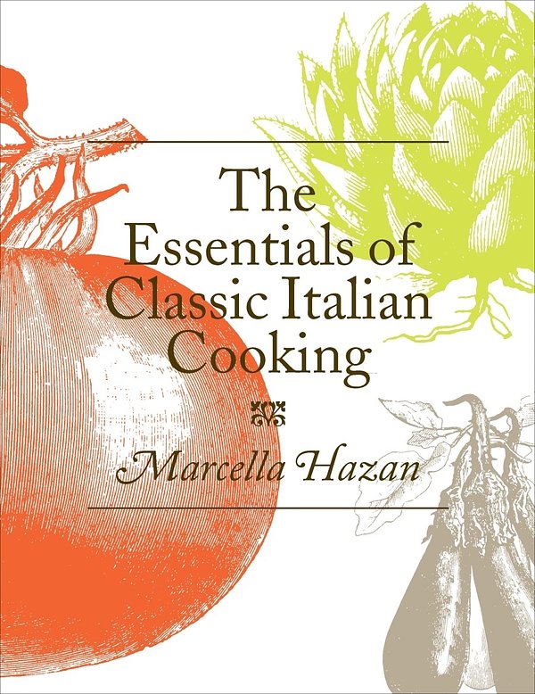 Cover Art for 9781742610016, Essentials of Classic Italian Cooking by Marcella Hazan