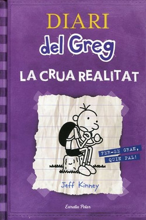 Cover Art for 9788499323244, Diari del Greg. La crua realitat : fer-se gran, quin pal! by Jeff Kinney
