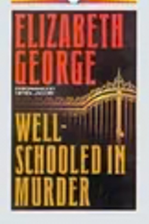 Cover Art for 9780553452785, Well Schooled in Murder by Elizabeth George