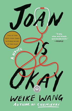 Cover Art for 9780525563952, Joan Is Okay: A Novel by Weike Wang