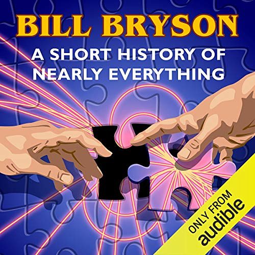 Cover Art for B00NW55R2Q, A Short History of Nearly Everything by Bill Bryson