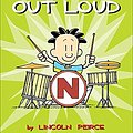 Cover Art for 0050837284906, Big Nate Out Loud by Lincoln Peirce