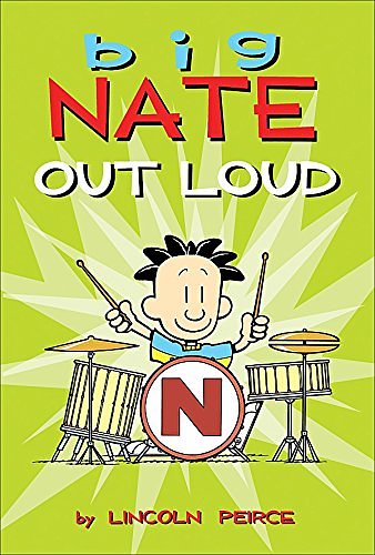 Cover Art for 0050837284906, Big Nate Out Loud by Lincoln Peirce