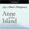 Cover Art for 9781434100337, Anne of the Island by Lucy Maud Montgomery