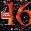 Cover Art for 9783734110801, Der 16. Betrug: Thriller by James Patterson, Maxine Paetro