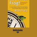 Cover Art for 9781427085788, Eat That Frog! by Brian Tracy