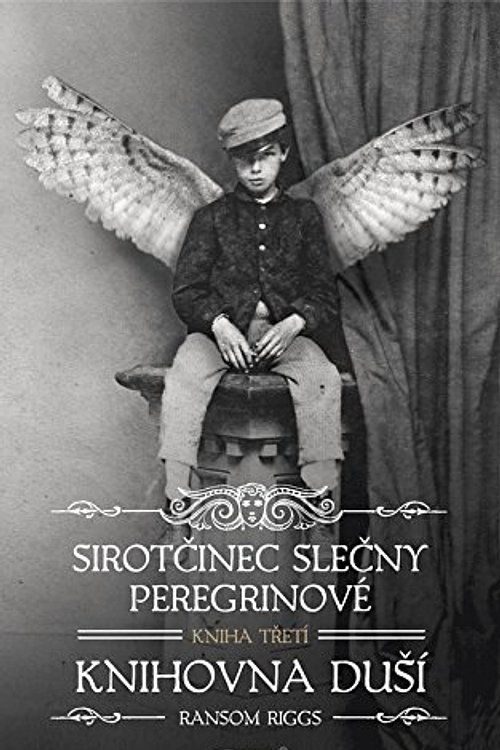 Cover Art for 9788074629334, Sirotčinec slečny Peregrinové by Ransom Riggs