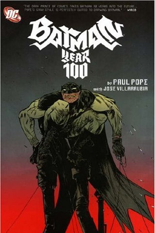 Cover Art for 9781845764241, Batman: Year 100 by Paul Pope, Jose Villarubia