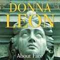 Cover Art for 9780143116592, About Face by Donna Leon