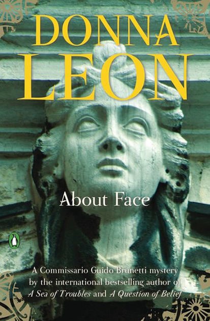 Cover Art for 9780143116592, About Face by Donna Leon