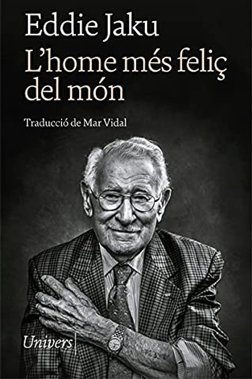 Cover Art for 9788418375873, L'home més feliç del món: 98 by Eddie Jaku