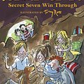 Cover Art for 9781844569410, Secret Seven: Secret Seven Win Through: Book 7 by Enid Blyton