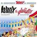 Cover Art for 9780752866109, Asterix: Asterix The Gladiator: Album 4 by Rene Goscinny