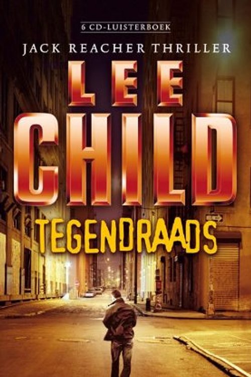 Cover Art for 9789047610915, Tegendraads by Lee Child