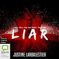 Cover Art for 9781742334547, Liar by Justine Larbalestier