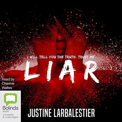 Cover Art for 9781742334547, Liar by Justine Larbalestier