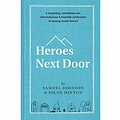 Cover Art for B08L5FS8YG, Heroes Next Door by Samuel Johnson, Hilde Hinton