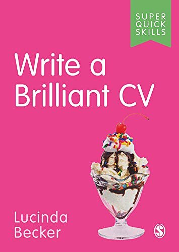 Cover Art for B082DLX57D, Write a Brilliant CV (Super Quick Skills) by Lucinda Becker