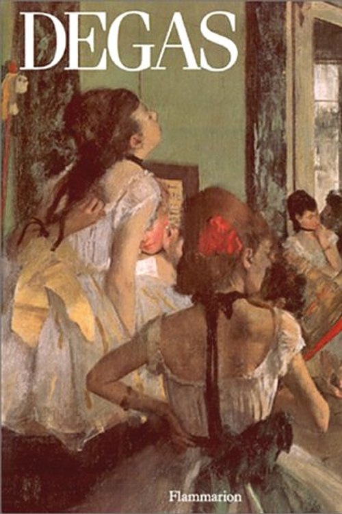 Cover Art for 9782080120809, DEGAS: - TRADUIT DE L'AMERICAIN DONT 120 EN COULEUR (Beaux livres) by Gordon Robert