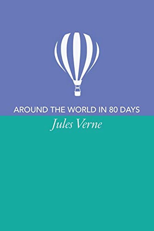 Cover Art for 9781989201862, Around the World in 80 Days by Jules Verne