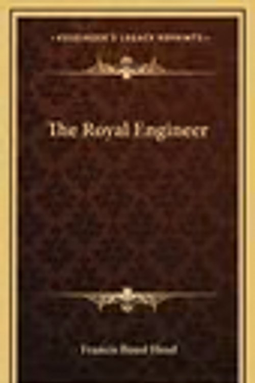 Cover Art for 9781163673089, The Royal Engineer by Francis Bond