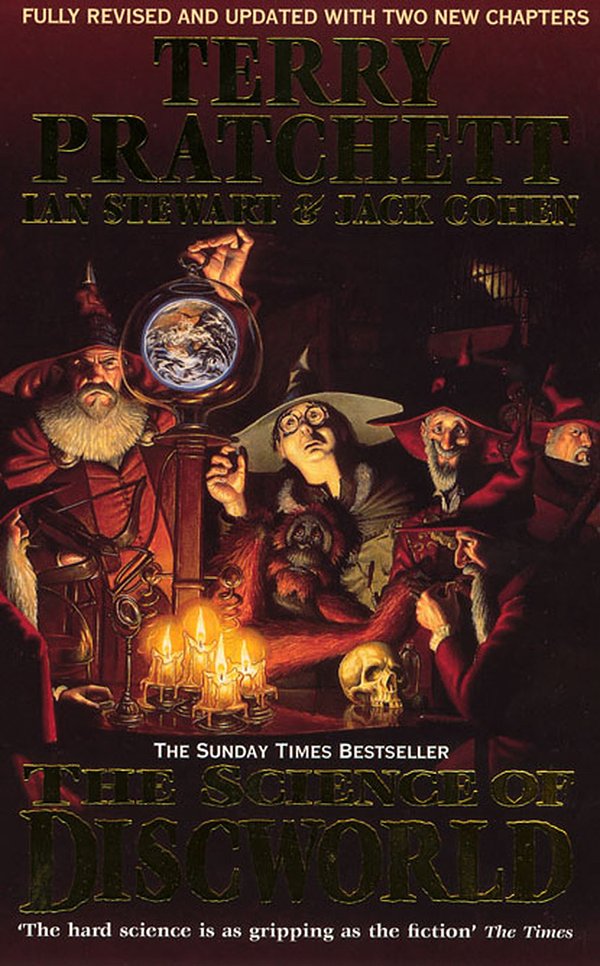 Cover Art for 9780091886578, The Science Of Discworld Revised Edition by Terry Pratchett