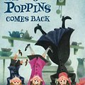 Cover Art for 9780152058166, Mary Poppins Comes Back by P. L. Travers