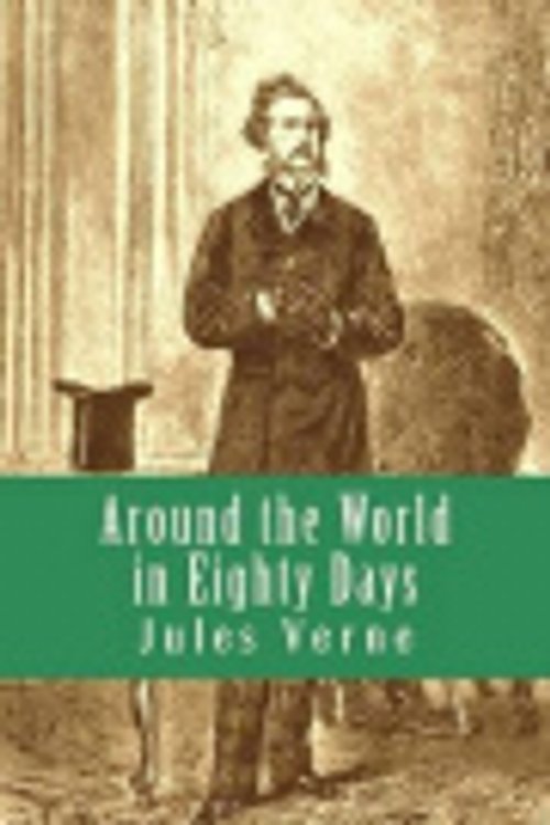 Cover Art for 9781535590150, Around the World in Eighty Days by Jules Verne