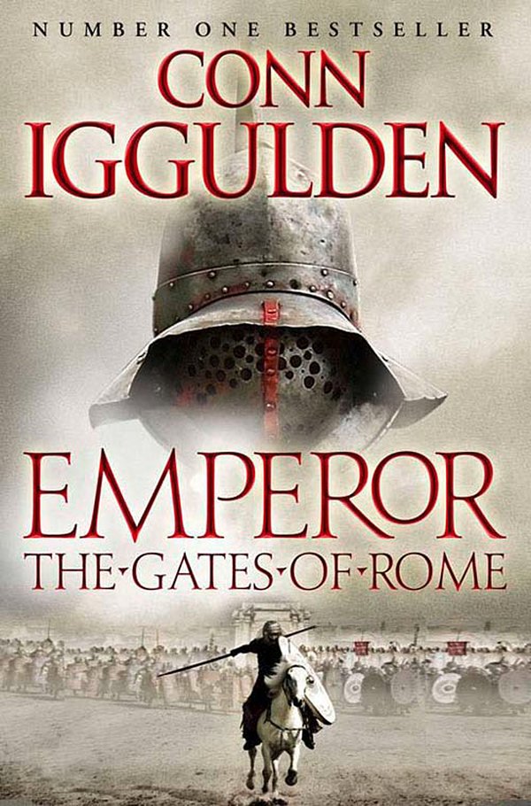 Cover Art for 9780007321759, The Gates of Rome (Emperor Series, Book 1) by Conn Iggulden