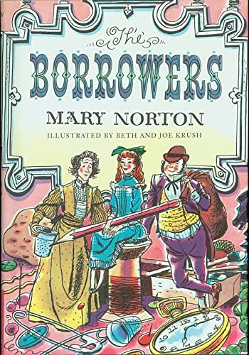 Cover Art for 9780152099879, The Borrowers by Mary Norton