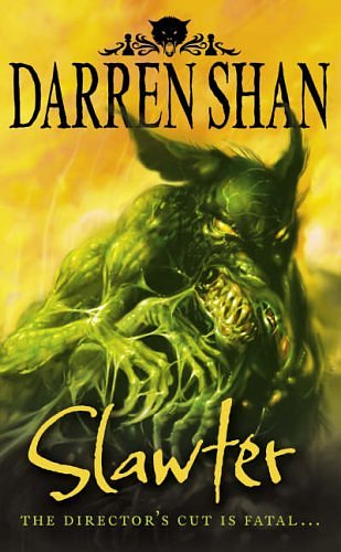 Cover Art for 9780007229550, Slawter by Darren Shan