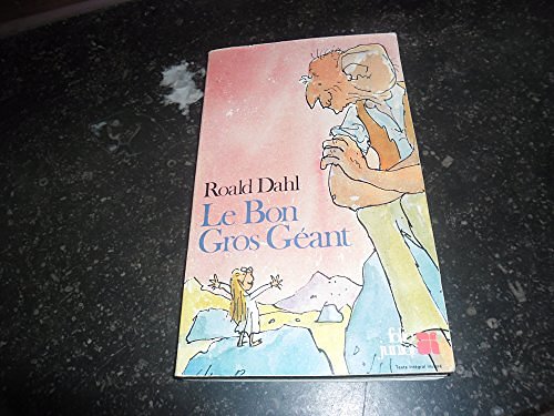 Cover Art for 9782070333004, Le bon gros gÃ ant (le bgg) by Roald Dahl