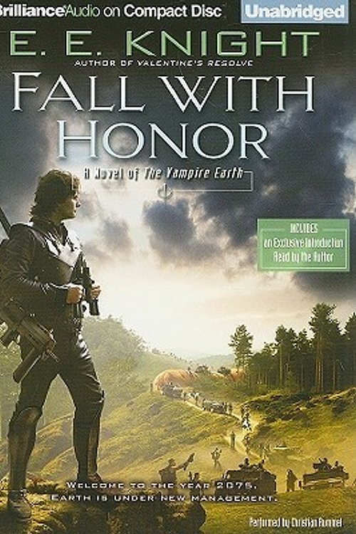 Cover Art for 9781441808448, Fall with Honor: A Novel of the Vampire Earth by E. E. Knight
