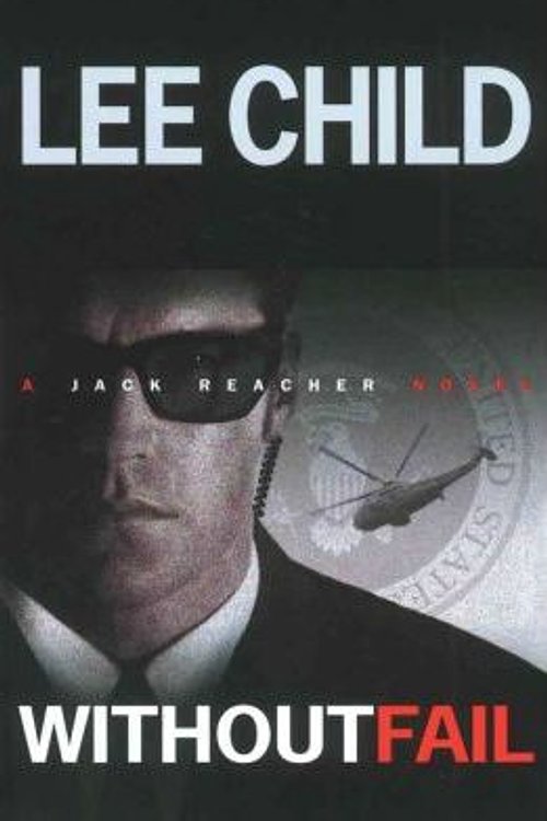 Cover Art for 9781423319511, Without Fail (Jack Reacher, No. 6) by Lee Child