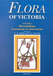 Cover Art for 9780409308532, Flora of Victoria: Dicotyledons (Olacaceae to Asteraceae) v. 4 by Neville G. Walsh, Tim J. Entwisle