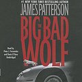 Cover Art for 9781478938057, The Big Bad Wolf (Alex Cross Novels) by James Patterson