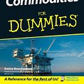 Cover Art for 9780470049280, Commodities For Dummies by Amine Bouchentouf