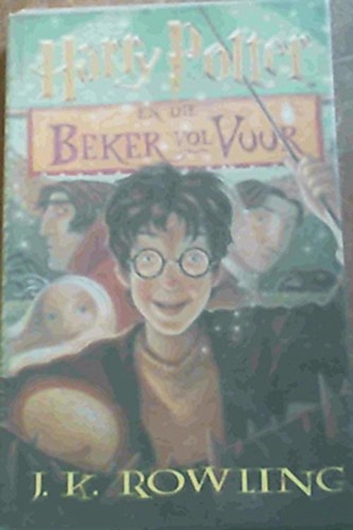 Cover Art for 9780798141031, Harry Potter En Die Beker Vol Vuur by J.K. Rowling