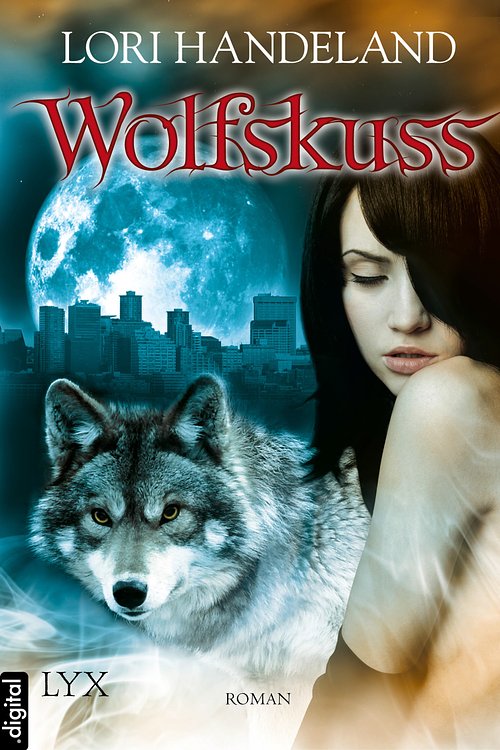 Cover Art for 9783802587818, Wolfskuss by Lori Handeland
