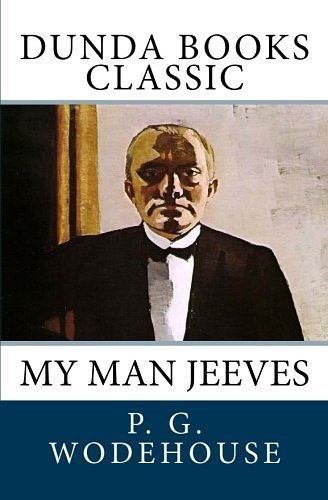 Cover Art for 9781466250505, My Man Jeeves by P. G. Wodehouse