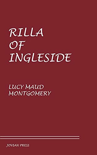 Cover Art for B0786FMCRK, Rilla of Ingleside by Lucy Maud Montgomery