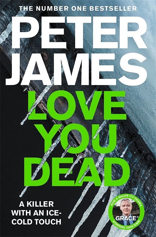 Cover Art for 9781447255826, Love You Dead by Peter James