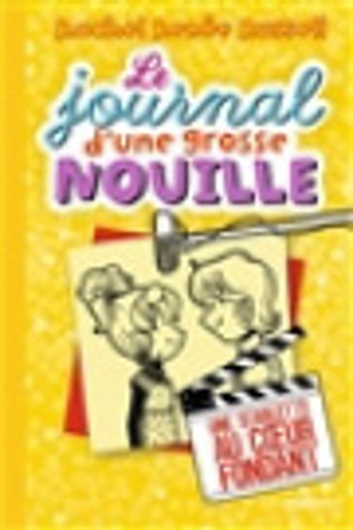 Cover Art for 9782408014292, Le journal d'une grosse nouille, Tome 07: Une starlette au coeur fondant (Le journal d'une grosse nouille, 7) (French Edition) by Russell, Rachel Renée