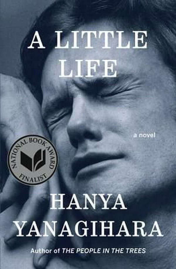 Cover Art for 9780385539258, A Little Life by Hanya Yanagihara