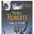 Cover Art for 9786051731834, Taklit Ölüm: Bir Eve Dallas Polisiyesi by Nora Roberts