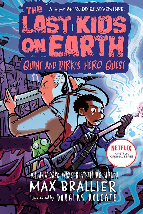 Cover Art for 9780593405352, The Last Kids on Earth: Quint and Dirk's Hero Quest by Max Brallier