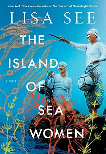 Cover Art for 9781982117207, The Island of Sea Women by Lisa See