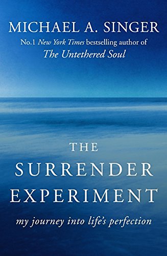 Cover Art for B00XVJBKHE, The Surrender Experiment by Michael A. Singer